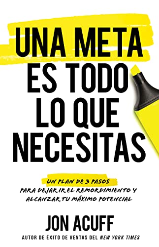 Una meta es todo lo que necesitas - Jon Acuff