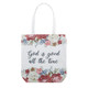 God is Good All the Time Tote Bag with Inside Pocket