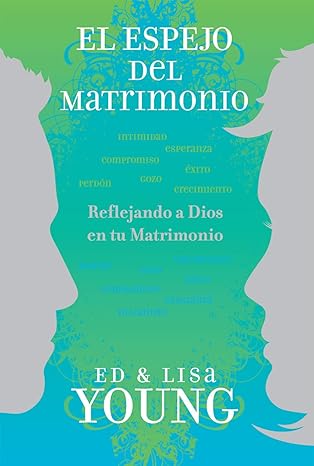 El espejo del matrimonio: Reflejando a Dios en tu matrimonio