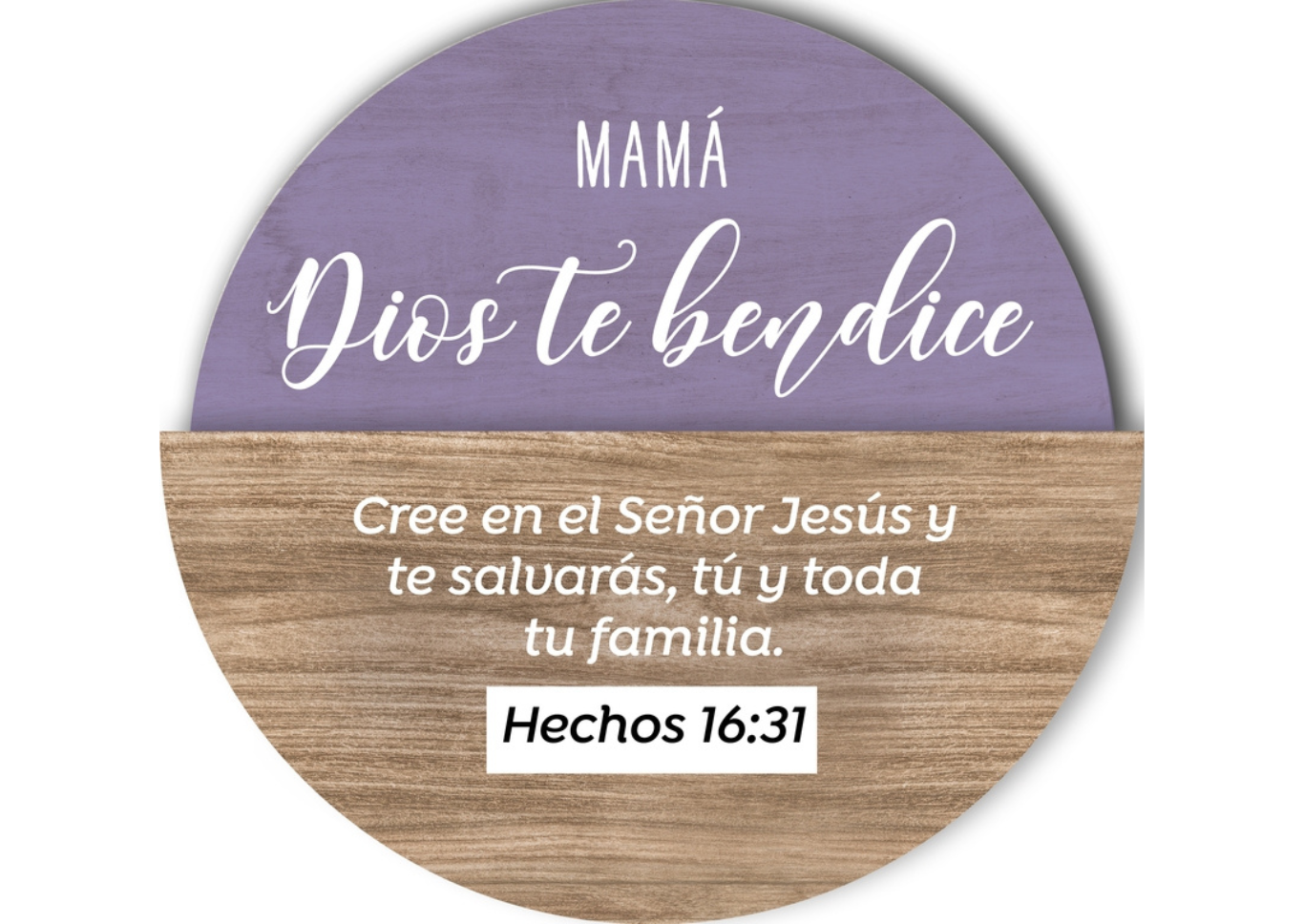 Cuadro Celebración Mamá, Dios te bendice / Hechos 16:31