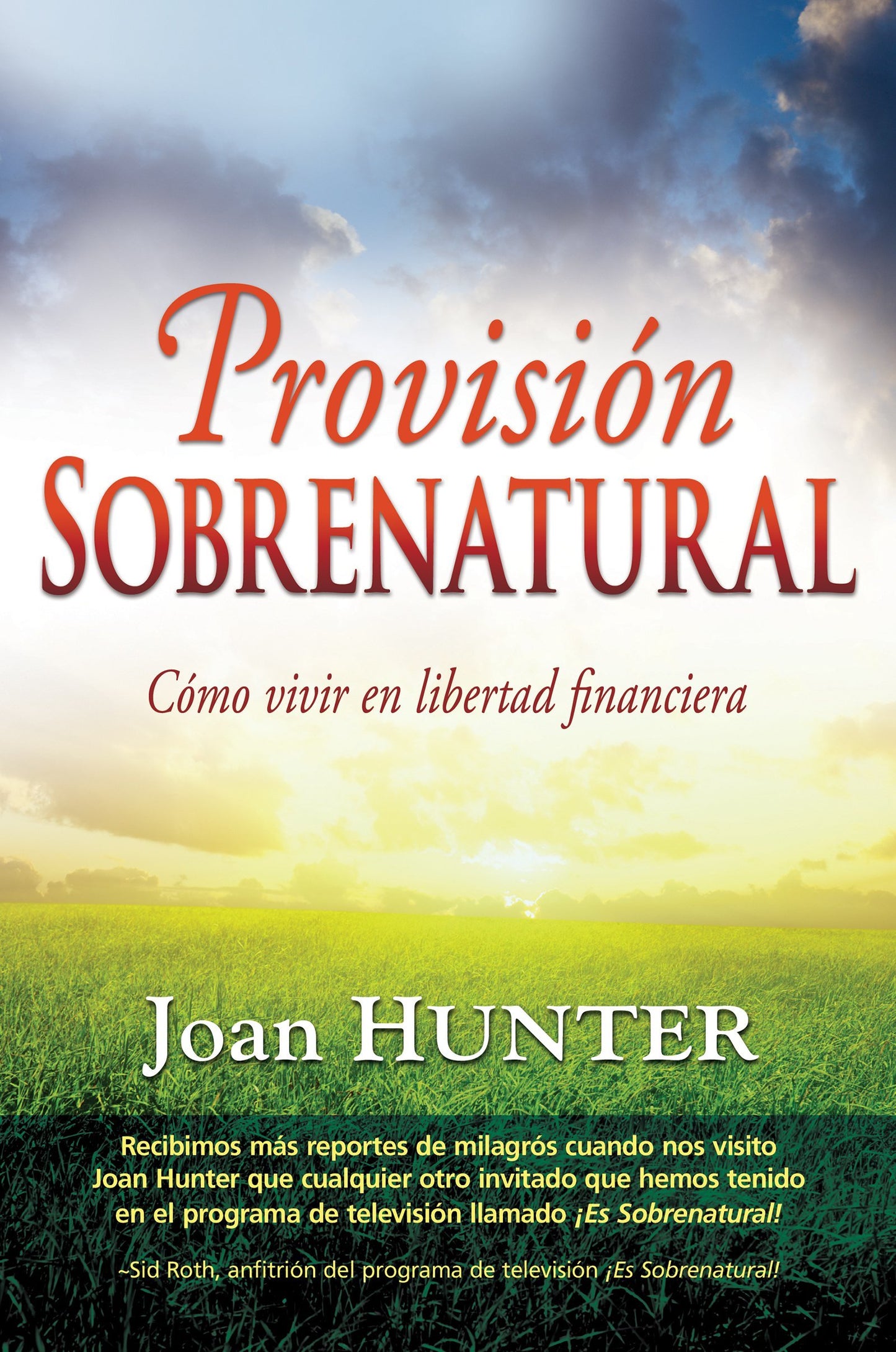 Provisión sobrenatural - Joan Hunter