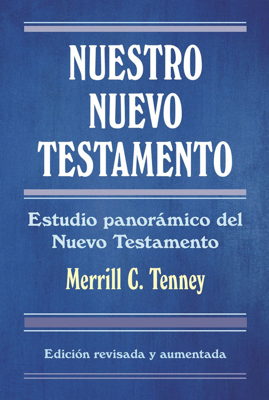 Nuestro Nuevo Testamento - Merrill C. Tenney