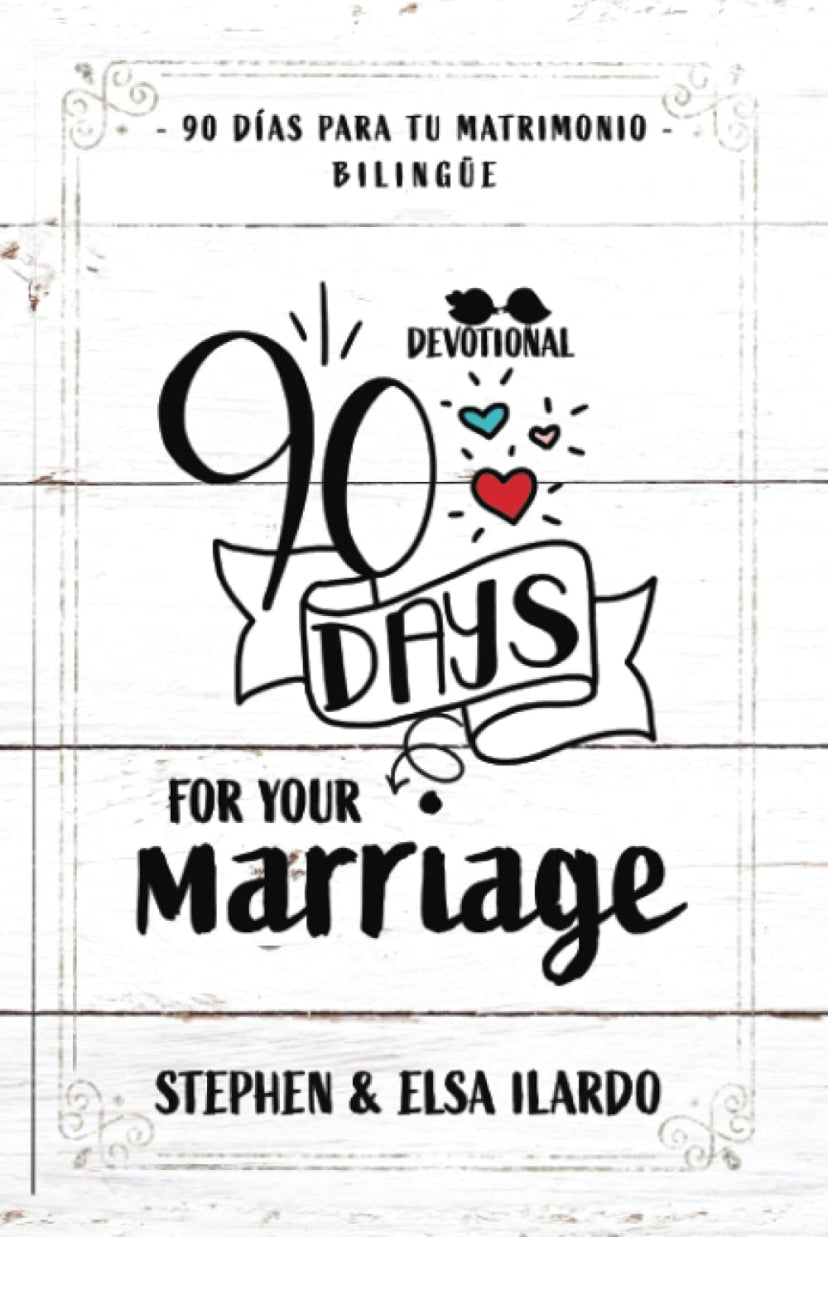 90 Days for your Marriage: 90 días para tu matrimonio