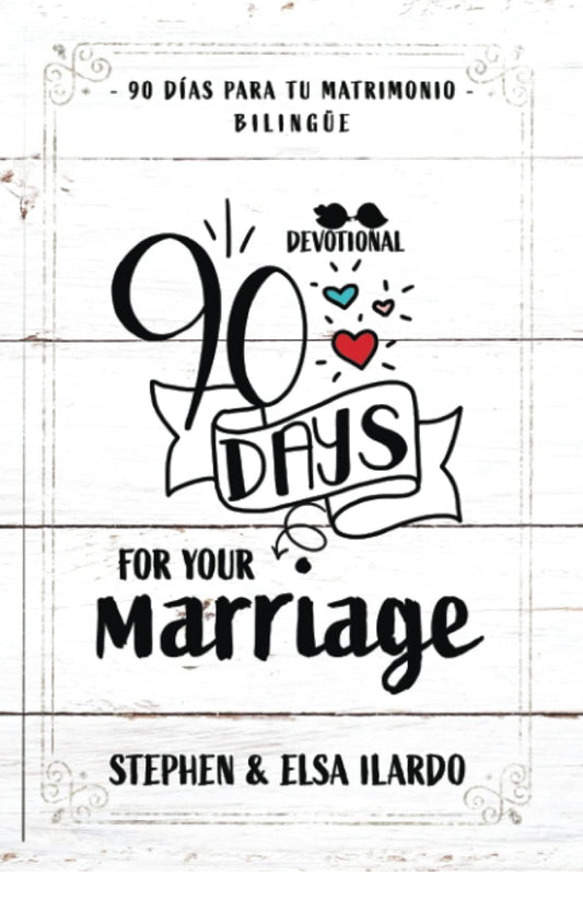 90 Days for your Marriage: 90 días para tu matrimonio
