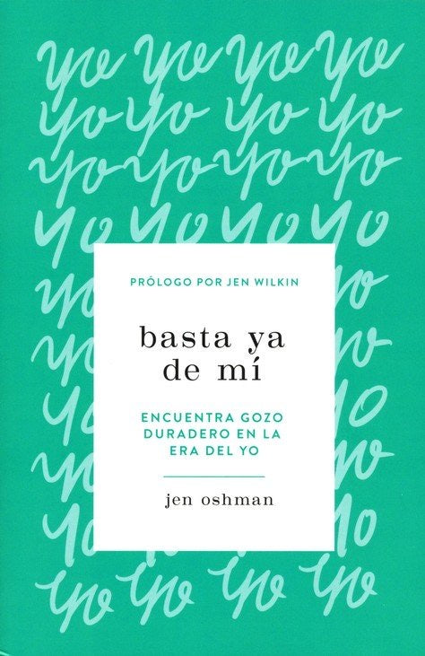 Basta ya de mí - Jen Oshman